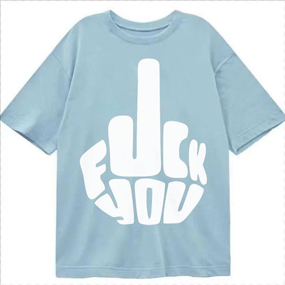 Fuck You Classic T-shirt – Light Blue