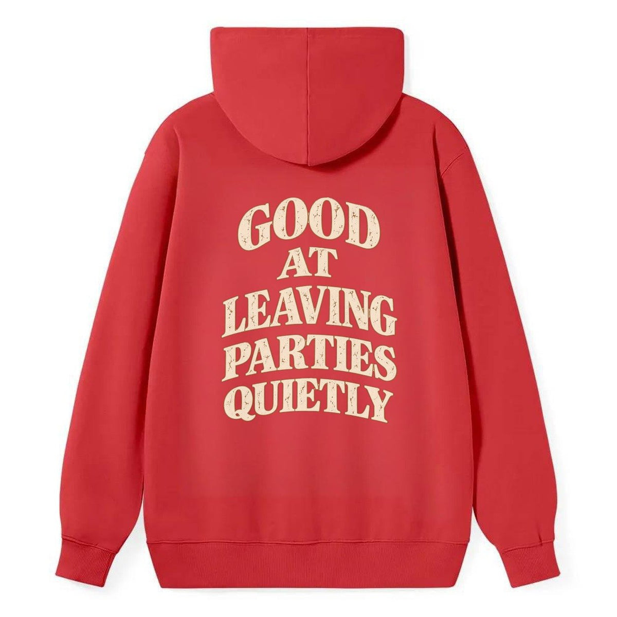 Good At Leaving Parties Quietly Quiet Statements Classic Pullover Hoodie – Red