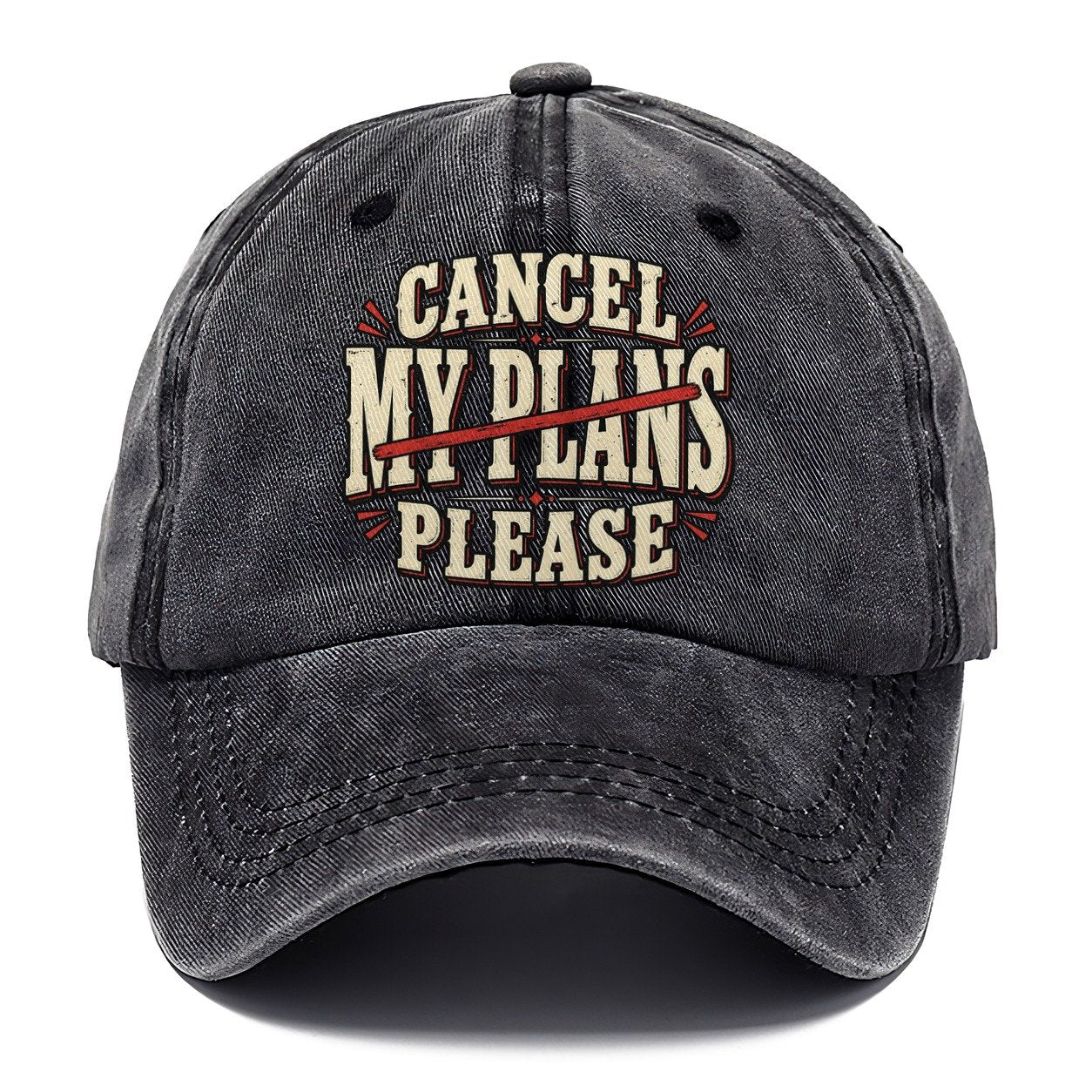 Cancel My Plans Please American Wit Classic Cap – Graphite