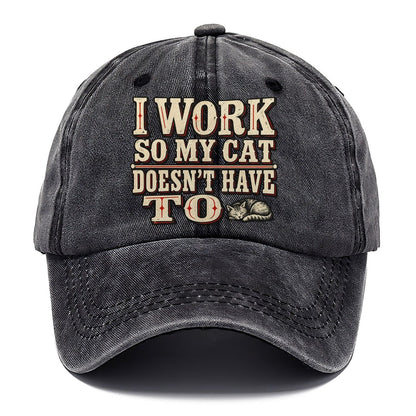 I Work So My Cat Doesn T Have To American Wit Classic Cap – Graphite