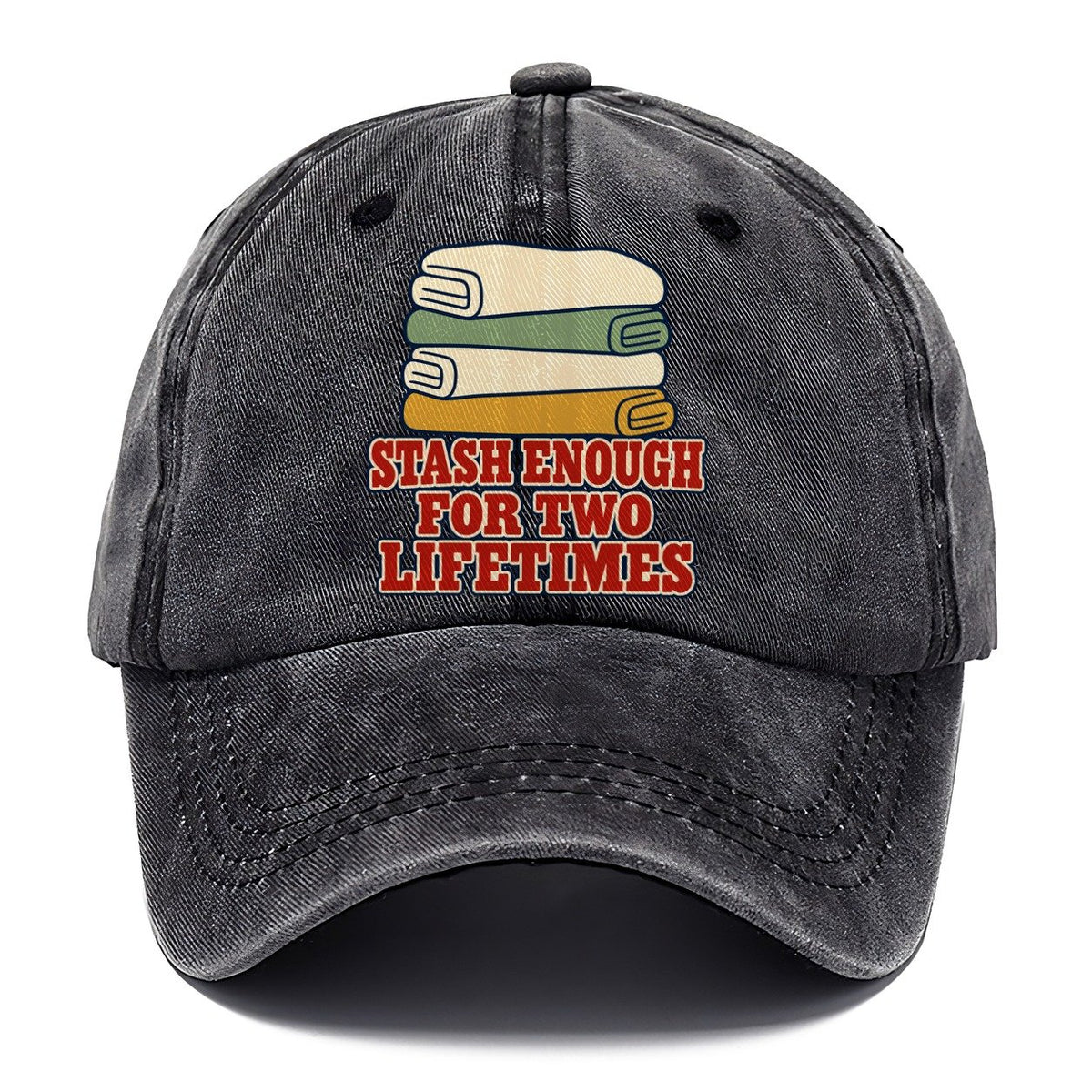 Stash Enough For Two Lifetimes Sewing And Quilting Classic Cap – Graphite