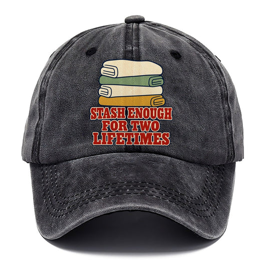 Stash Enough For Two Lifetimes Sewing And Quilting Classic Cap – Graphite