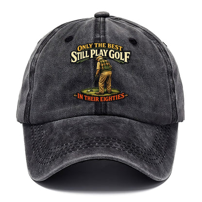 Still Play Golf In Their Eighties Classic Cap – Graphite
