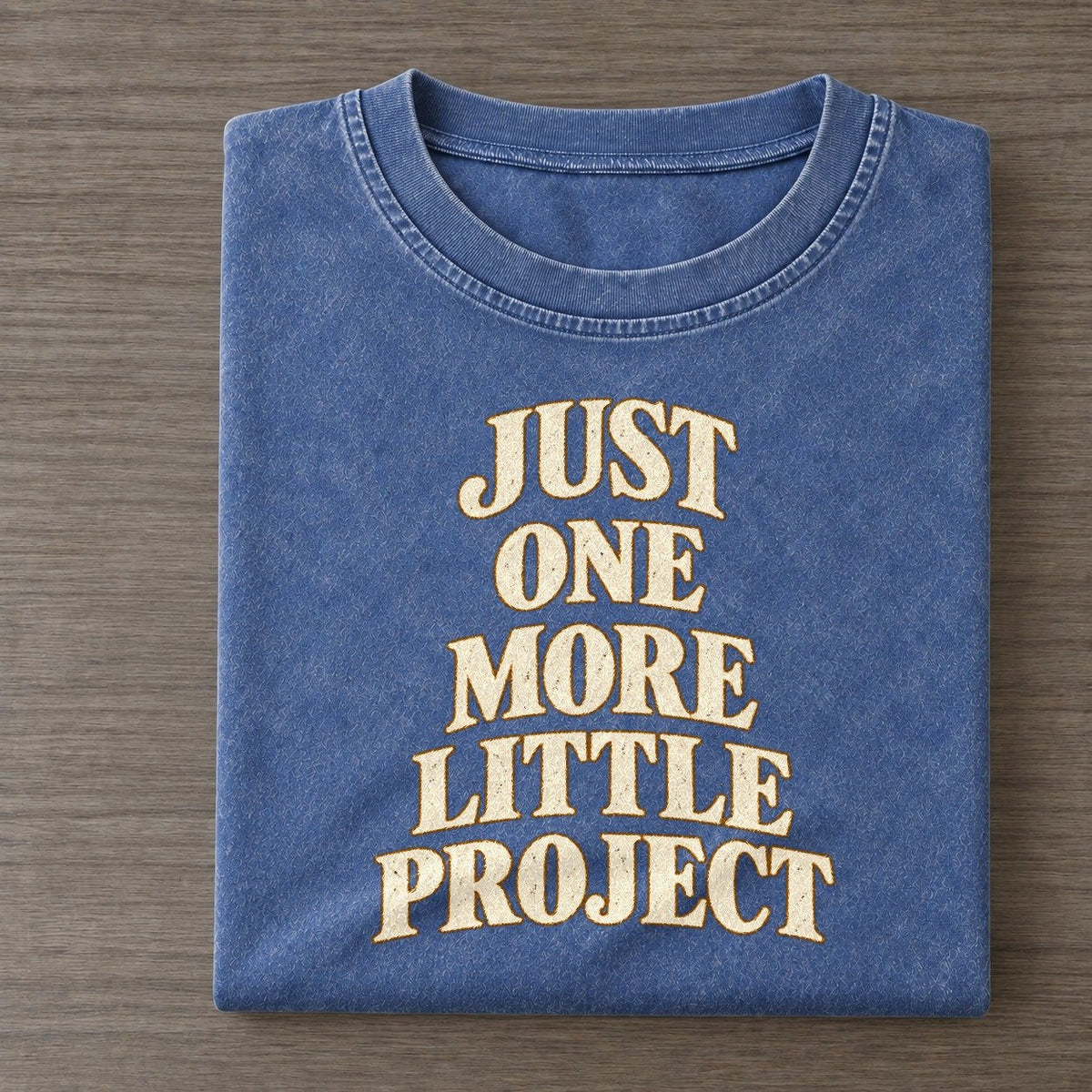 Just One More Little Project Everyday Originals Vintage T-shirt – Washed Blue