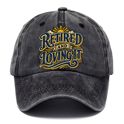Retired And Loving It Retired Living Classic Cap – Graphite
