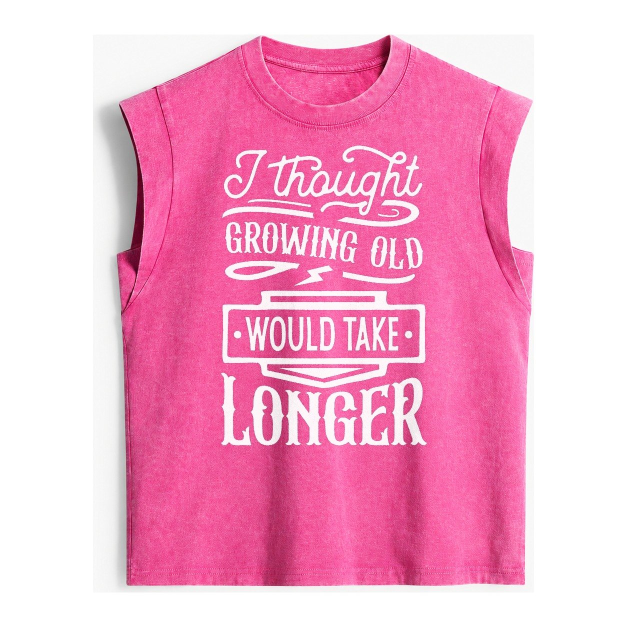 I Thought Growing Old Would Take Longer Vintage Washed Tank – Pink