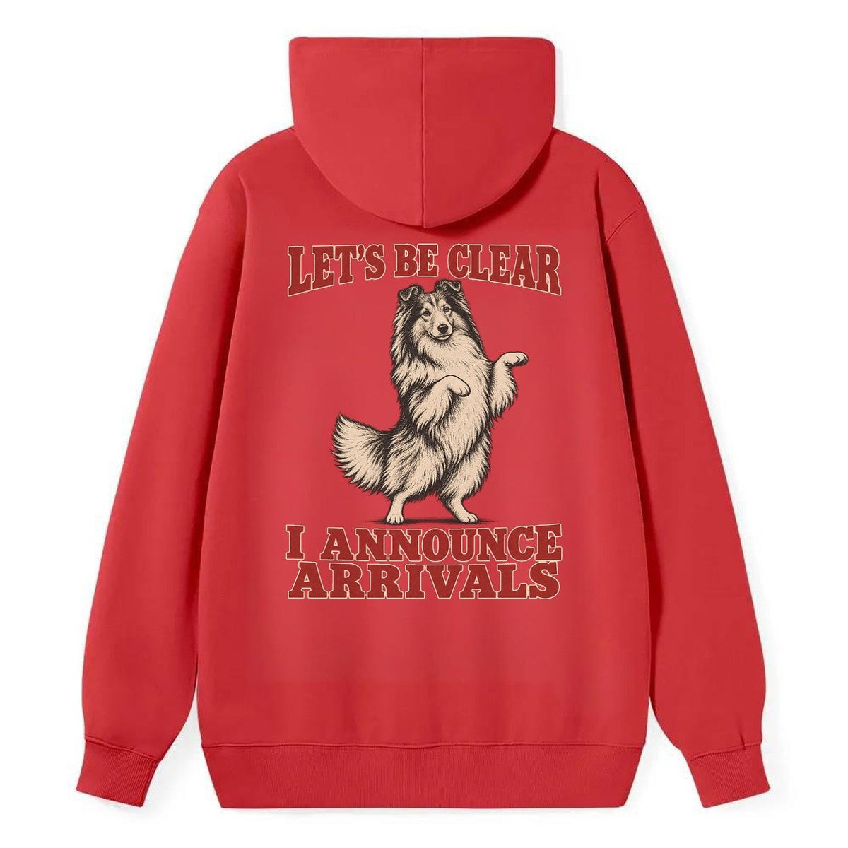 Shetland Sheepdog Dog Declarations Classic Pullover Hoodie – Red