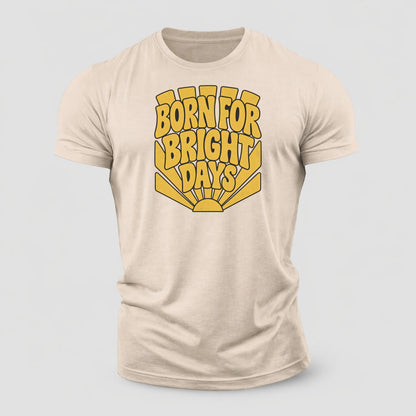 Born For Bright Days Sunburst Sayings Cotton T-Shirt – Sand