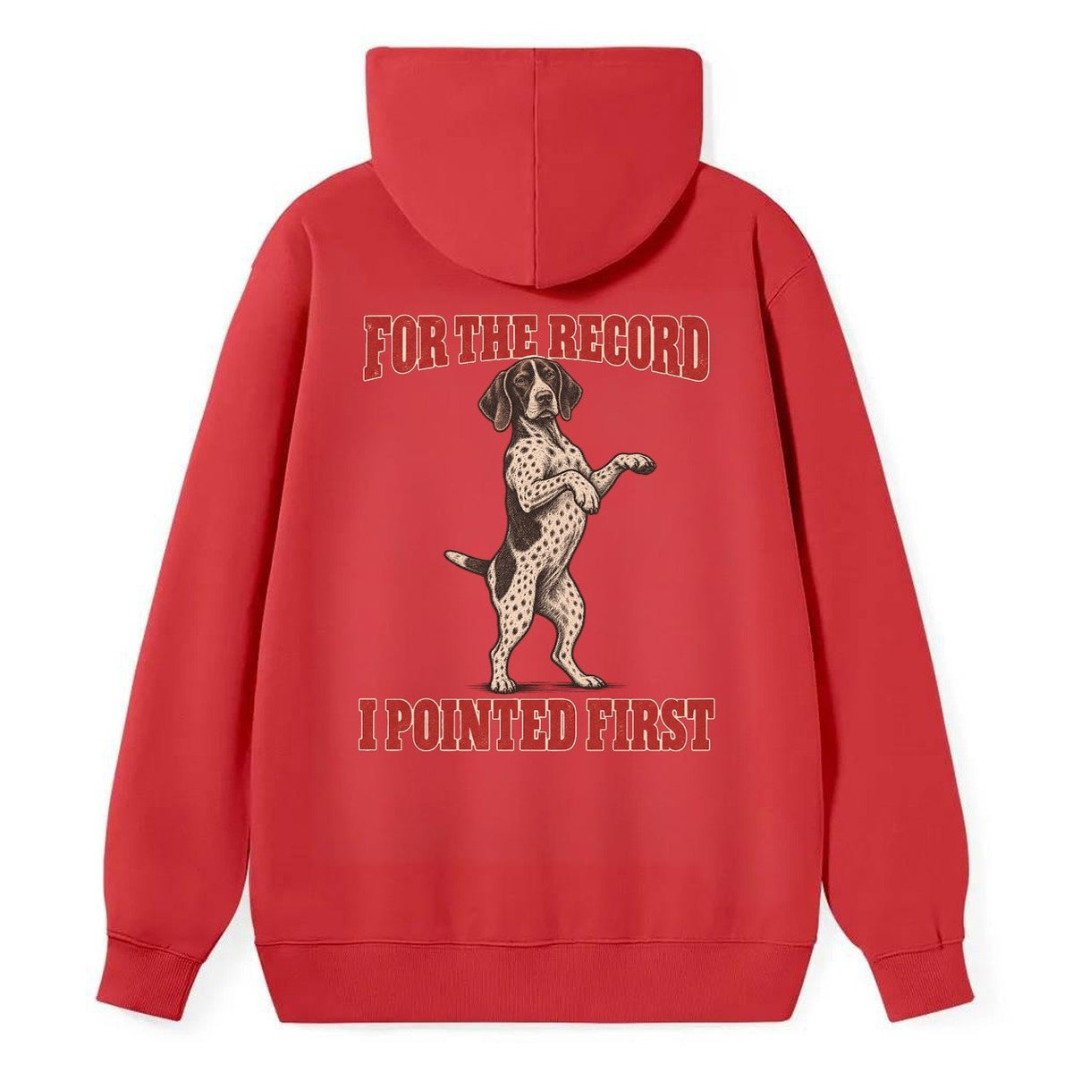 German Shorthaired Pointer Dog Declarations Classic Pullover Hoodie – Red