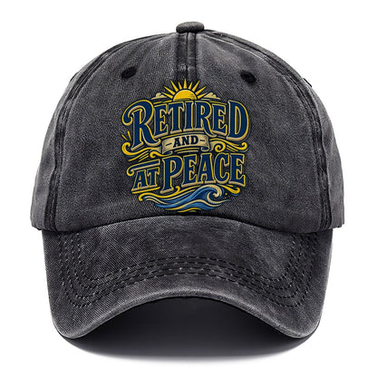 Retired And At Peace Retired Living Classic Cap – Graphite