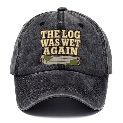 The Log Was Wet Again Geocaching Classic Cap – Graphite