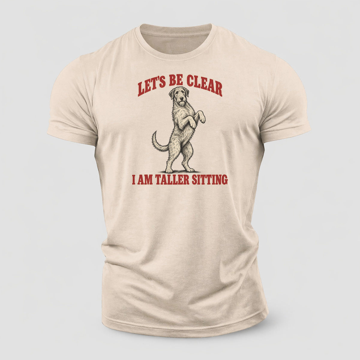 Irish Wolfhound Dog Declarations Cotton T-Shirt – Sand