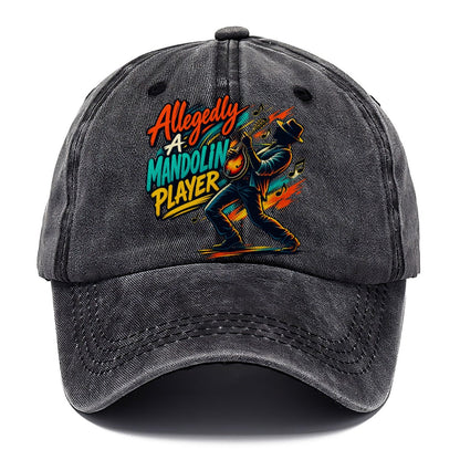Allegedly A Mandolin Player Music Instruments Classic Cap – Graphite