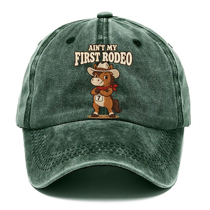 Ain't My First Rodeo Well I Declare Classic Cap – Forest Mist
