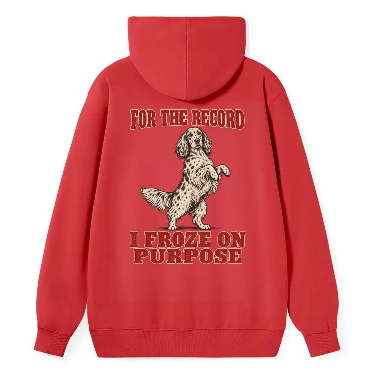 English Setter Dog Declarations Classic Pullover Hoodie – Red