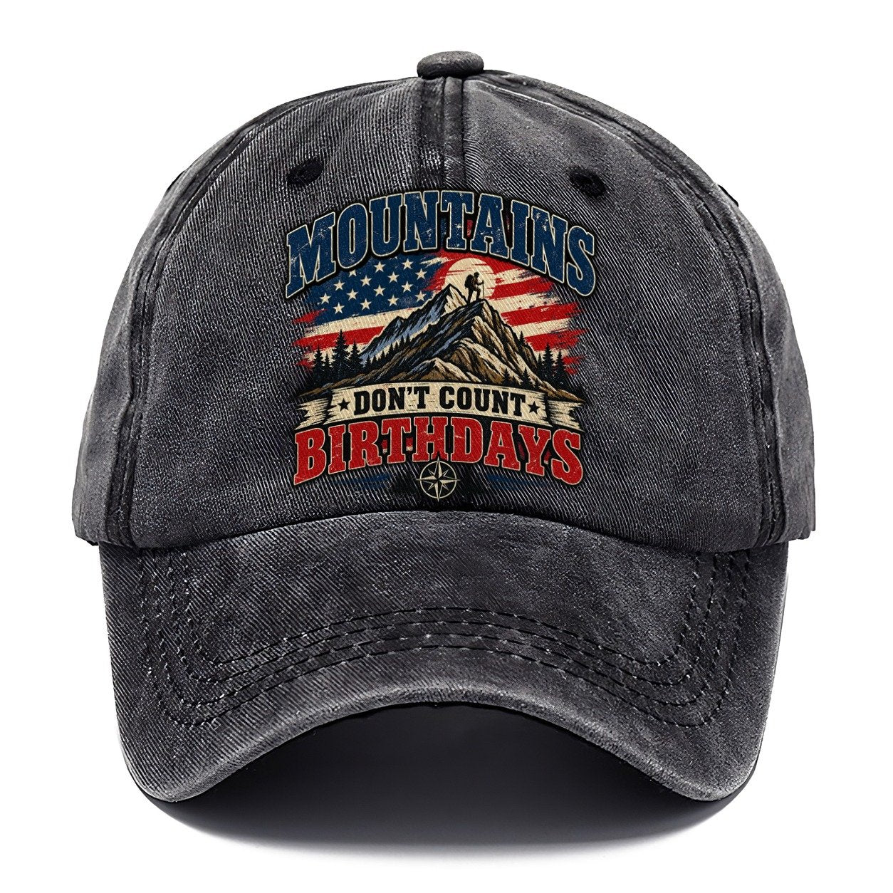 Mountains Don T Count Birthdays Old Man Strong Classic Cap – Graphite
