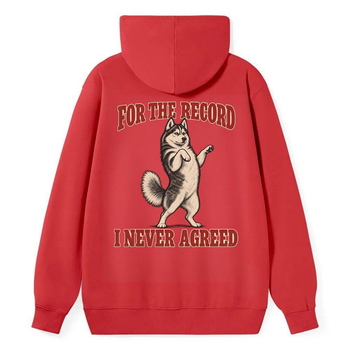 Siberian Husky Dog Declarations Classic Pullover Hoodie – Red
