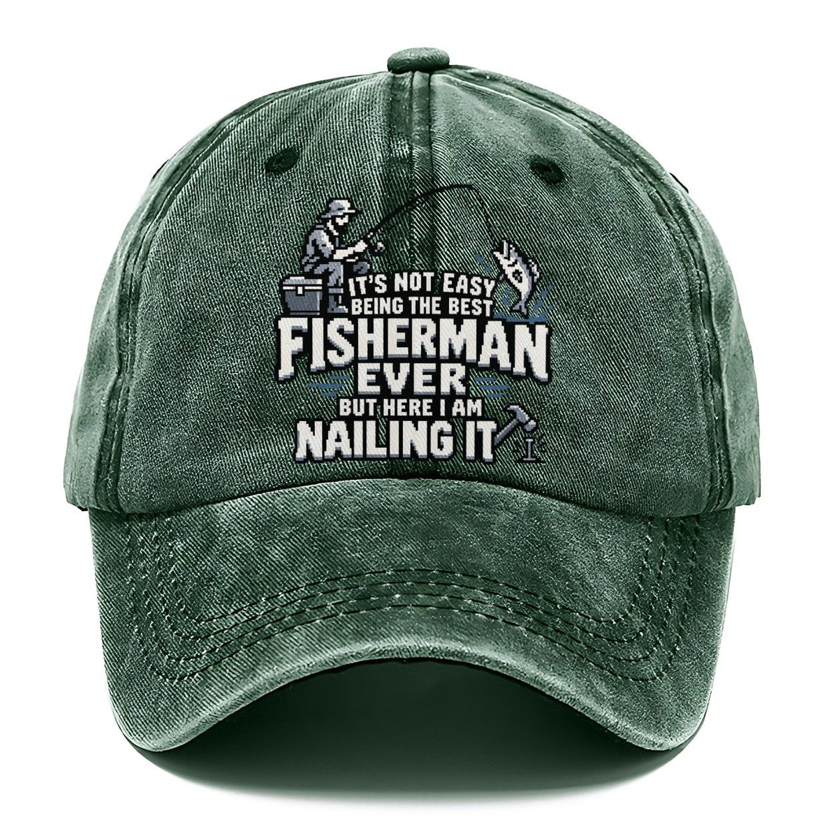Best Fisherman Ever Nailing It Classic Cap – Forest Mist