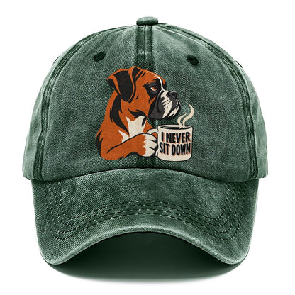Boxer Dog I Never Sit Down Coffee Classic Cap – Forest Mist