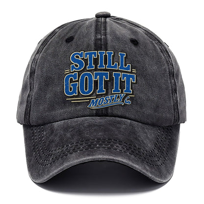 Still Got It Mostly American Wit Classic Cap – Graphite