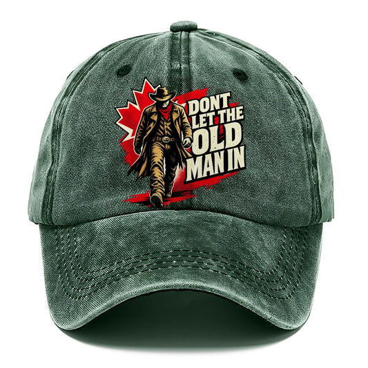 Don't Let The Old Man In Canada Pop Art Classic Cap – Forest Mist