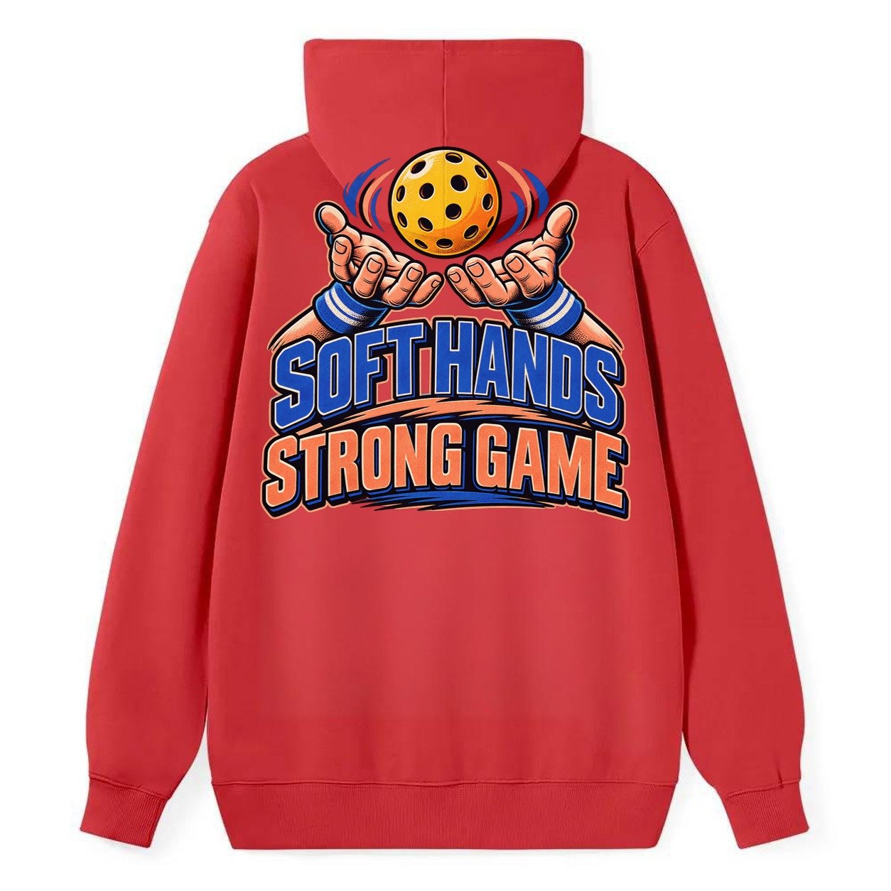 Soft Hands Strong Game Pickleball Life Classic Pullover Hoodie – Red