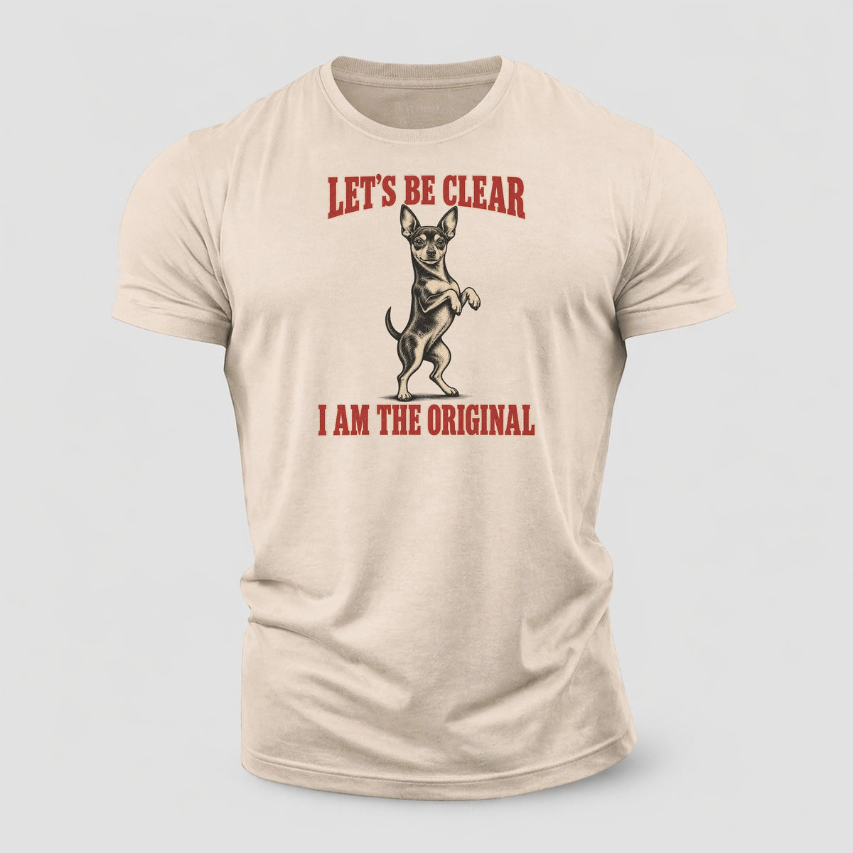Miniature Pinscher Dog Declarations Cotton T-Shirt – Sand