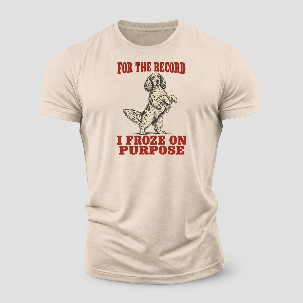 English Setter Dog Declarations Cotton T-Shirt – Sand