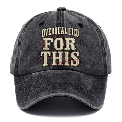 Overqualified For This American Wit Classic Cap – Graphite