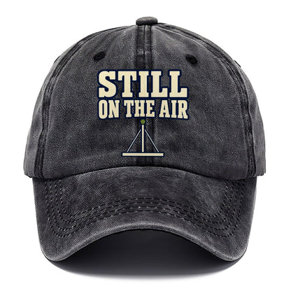 Still On The Air Amateur Radio Classic Cap – Graphite