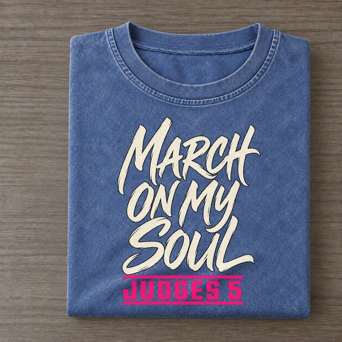 March On My Soul Daughters Of Deborah Vintage T-shirt – Washed Blue