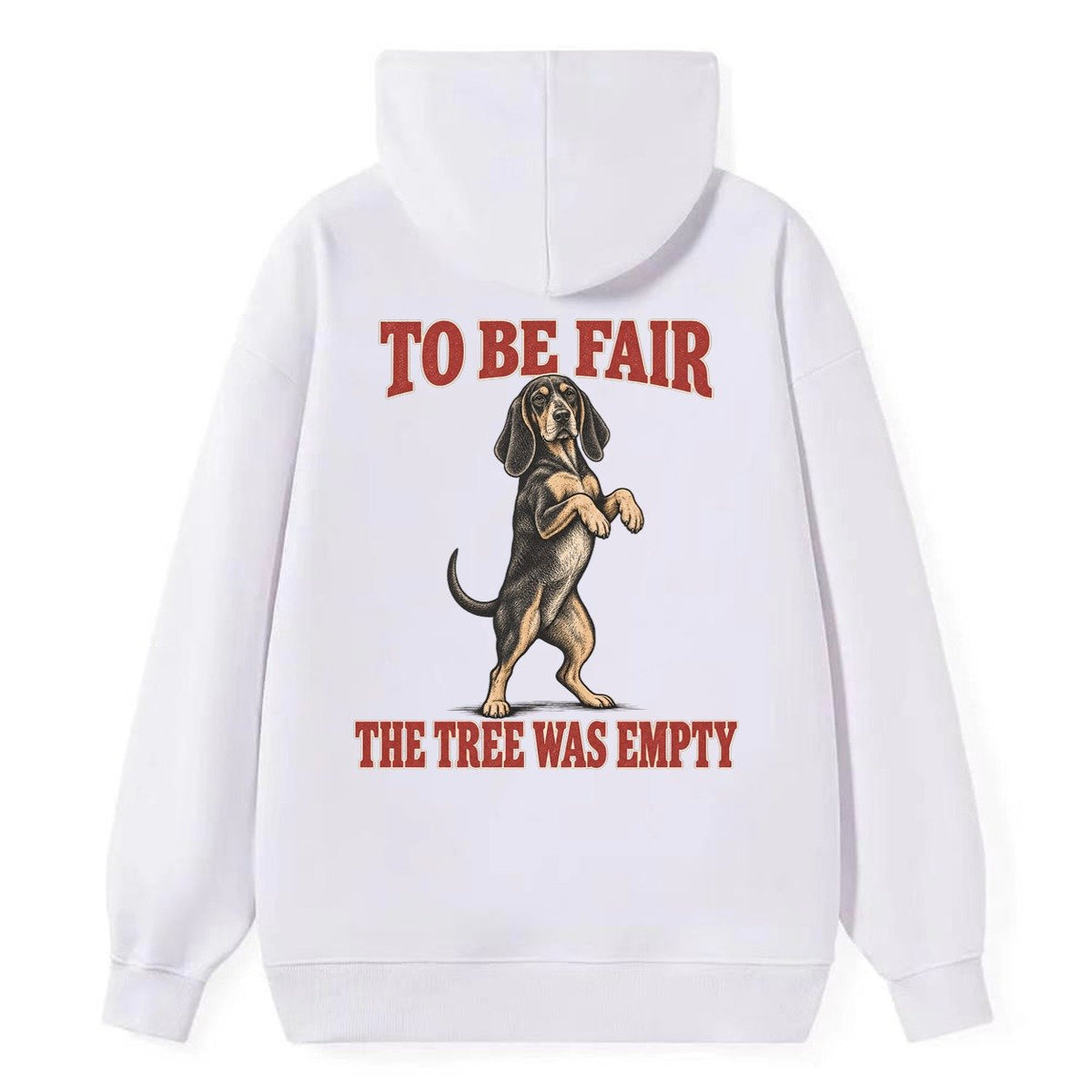 Black And Tan Coonhound Dog Declarations Classic Pullover Hoodie – White