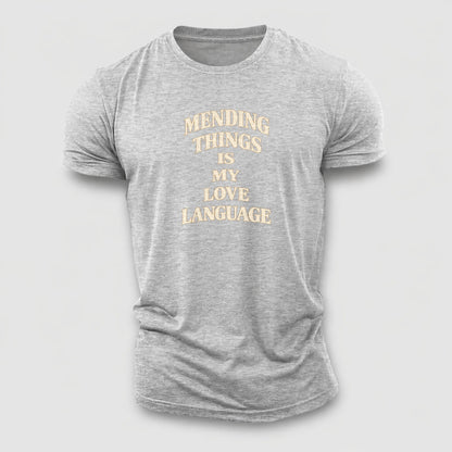 Mending Things Is My Love Language Quiet Statements Cotton T-Shirt – Sport Grey
