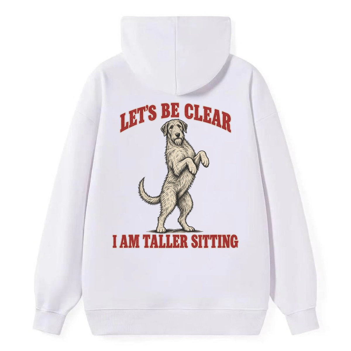 Irish Wolfhound Dog Declarations Classic Pullover Hoodie – White