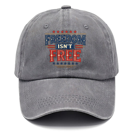 Freedom Isnt Free Classic Cap – Urban Haze