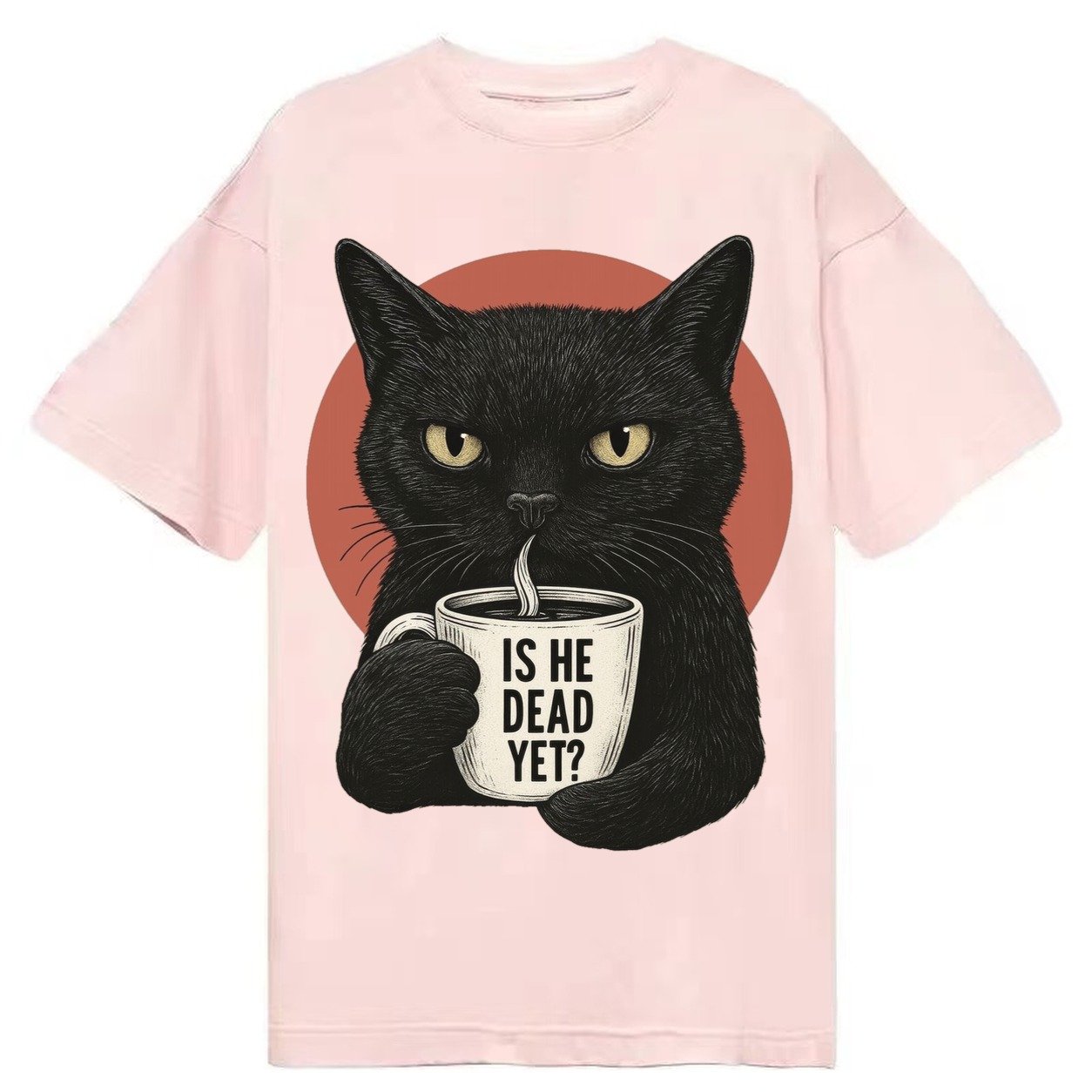 Is He Dead Yet Cat Classic T-shirt – Pink
