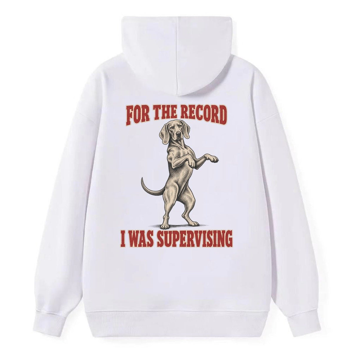 Weimaraner Dog Declarations Classic Pullover Hoodie – White