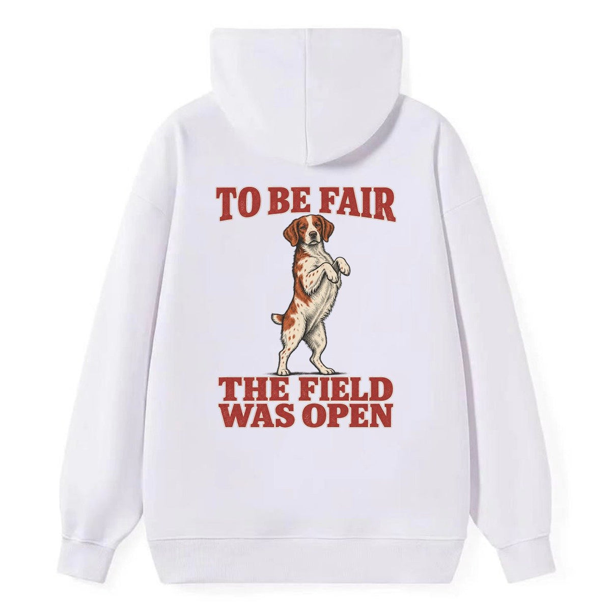 Brittany Dog Declarations Classic Pullover Hoodie – White