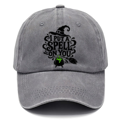 I Put A Spell On You Slogan Witch Magic Classic Cap – Urban Haze