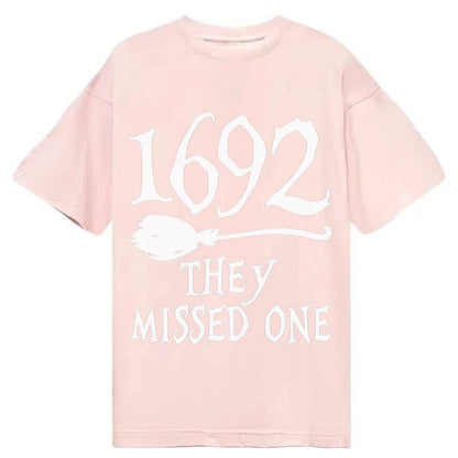 1692 They Missed One Classic T-shirt – Pink