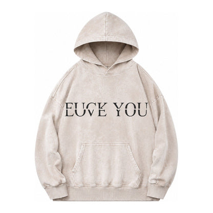Fuck Love You Vintage Washed Hoodie – Off White