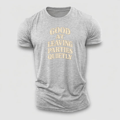 Good At Leaving Parties Quietly Quiet Statements Cotton T-Shirt – Sport Grey