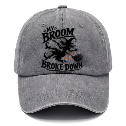 My Broom Broke Down Slogan Witch Magic Classic Cap – Urban Haze