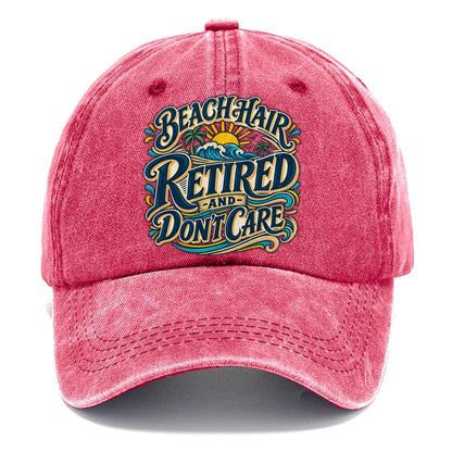 Beach Hair Retired And Don T Care Retired Living Classic Cap – Pomegranate Blush