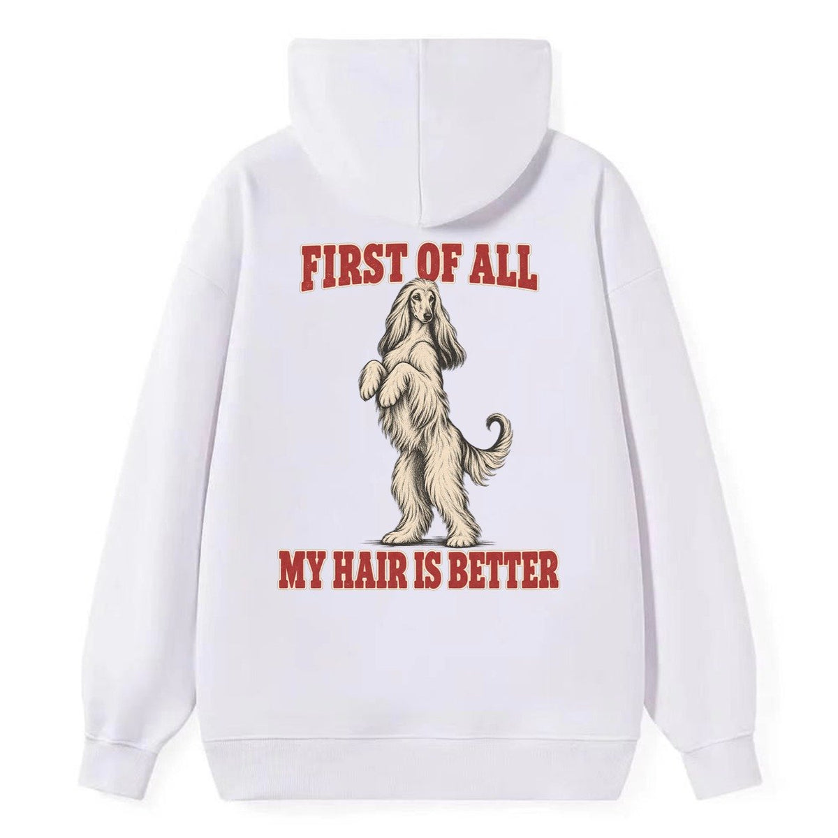 Afghan Hound Dog Declarations Classic Pullover Hoodie – White