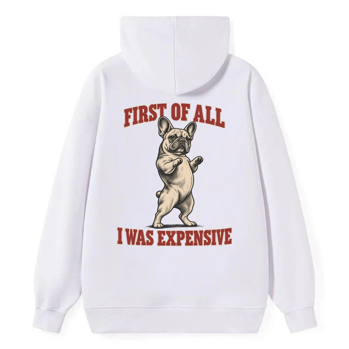 French Bulldog Dog Declarations Classic Pullover Hoodie – White