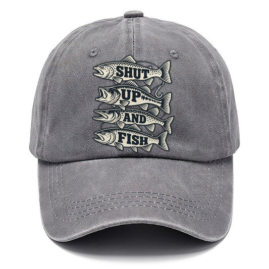 Shut Up And Fish Fishing Elegant Classic Cap – Urban Haze