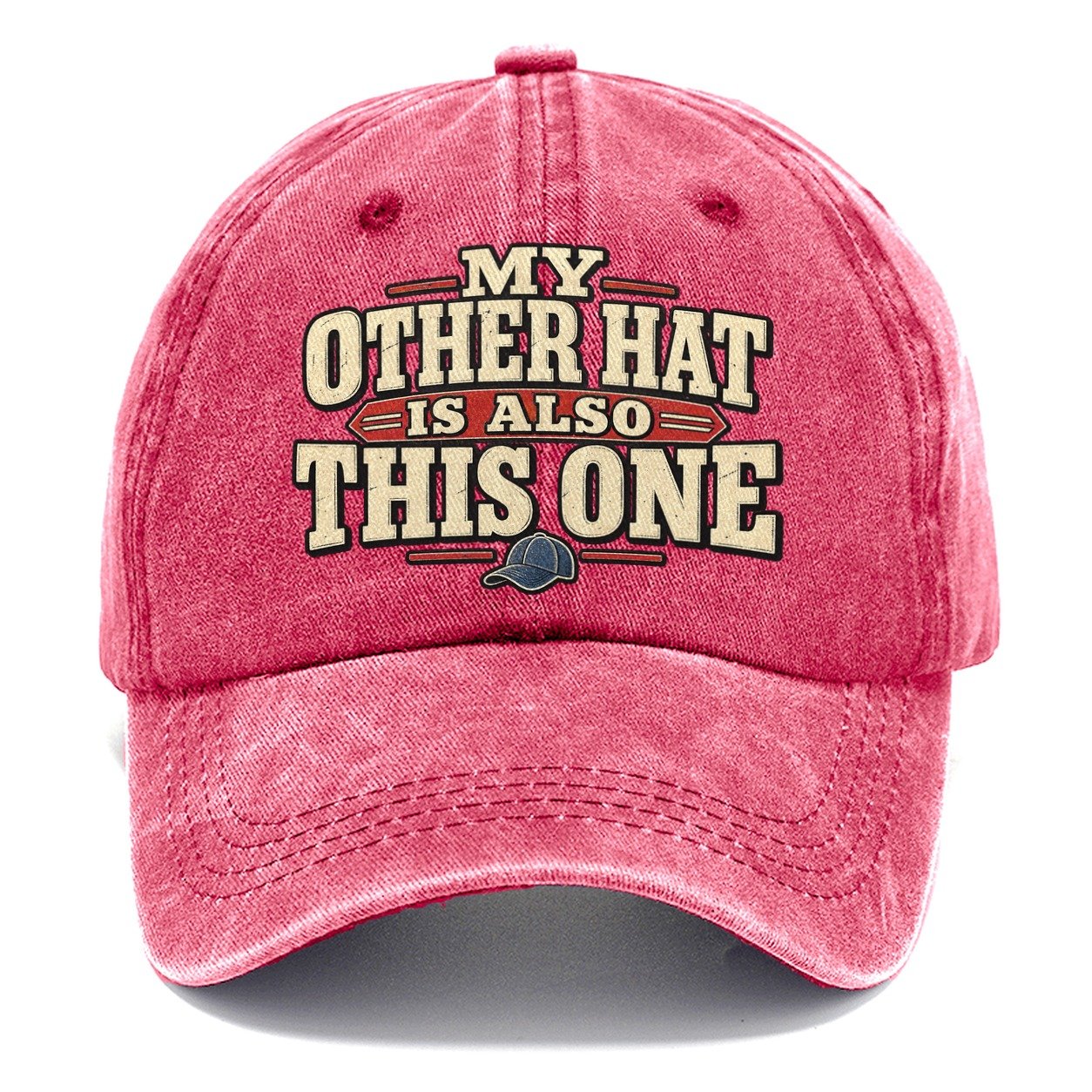 My Other Hat Is Also This One American Wit Classic Cap – Pomegranate Blush