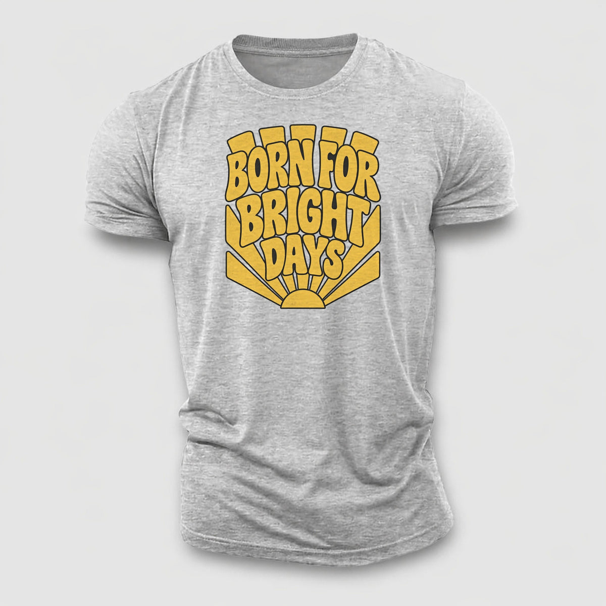 Born For Bright Days Sunburst Sayings Cotton T-Shirt – Sport Grey
