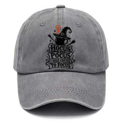Hocus Pocus I Need Coffee To Focus Slogan Witch Magic Classic Cap – Urban Haze